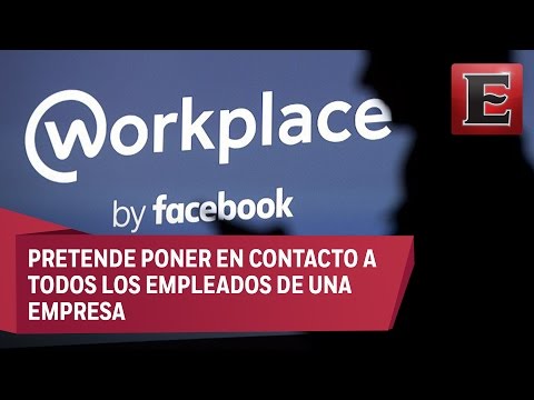 Workplace de Facebook, la plataforma de mensajería laboral