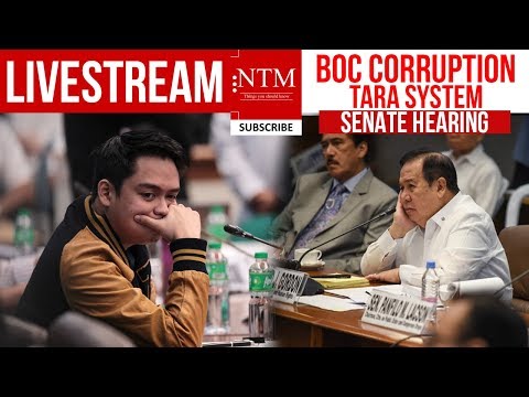 LIVE NOW: Senate Hearing on BUREAU of CUSTOMS Corruption! TARA SYSTEM!