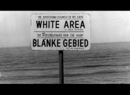 Photo of the Day: Apartheid South Africa Sign