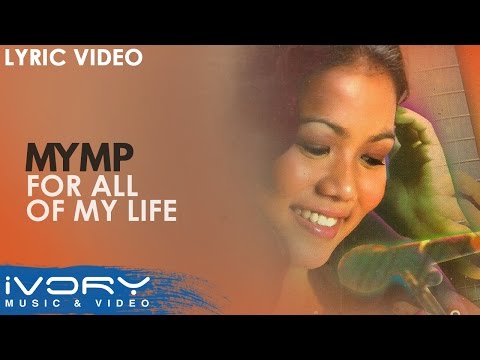 MYMP | For All Of My Life | Official Lyric Video