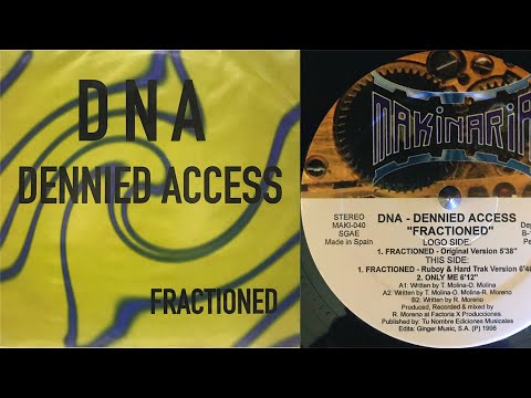 DNA Denied Access - Fractioned