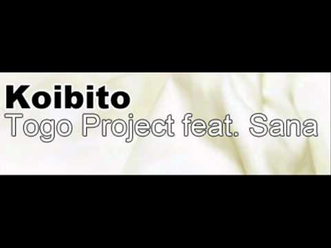 Togo Project feat. Sana - Koibito (HQ)