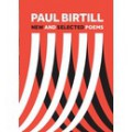 Paul Birtill: New and Selected Poems