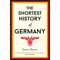 Shortest History Of Germany, The