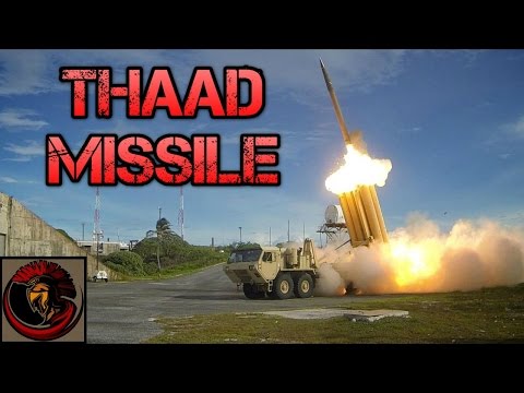 What Is The THAAD Missile Weapon System?