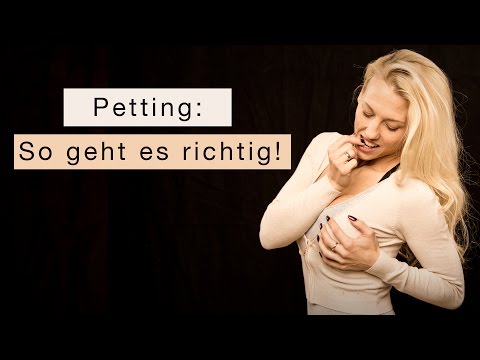 Petting – aber richtig!