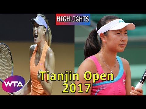 Maria Sharapova vs Shuai Peng Highlights Tianjin 2017