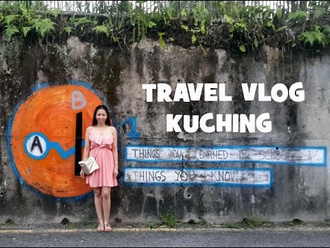 TRAVEL VLOG: Kuching, Sarawak, Malaysia