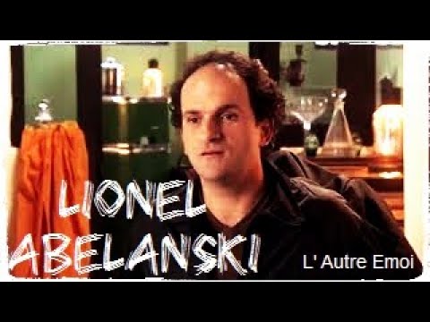 L'Autre Emoi : Lionel Abelanski