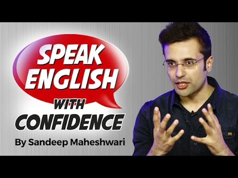 Speak English with Confidence - By Sandeep Maheshwari I Hindi & English Speaking Practice