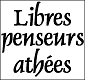 Libres penseurs athées / Atheist Freethinkers