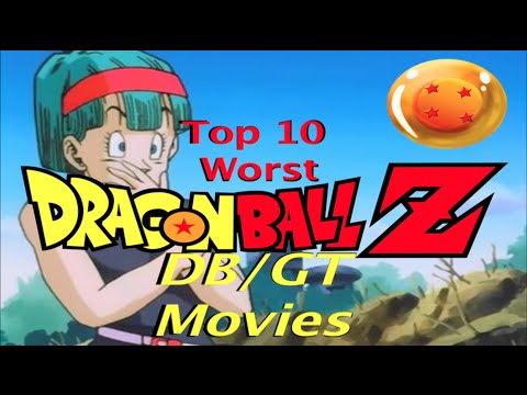 Top 10 WORST DRAGON BALL Z /DB/DBGT Movies