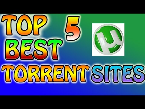 Top 5 Best Torrent Sites  2016 - 2017 (Download Anything)