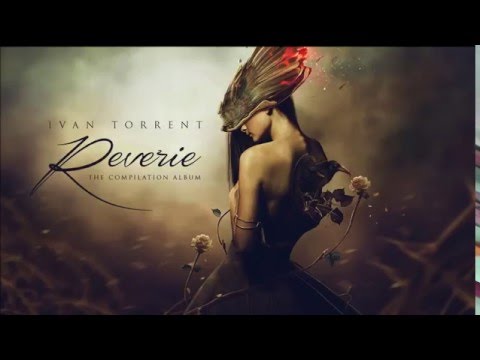 Ivan Torrent Rêverie  Full Album