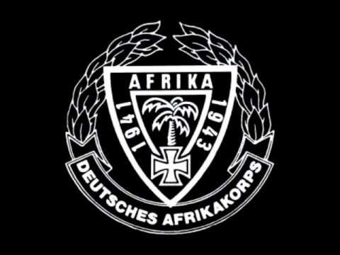 DEUTSCHES AFRIKA KORPS HYMNE