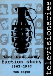 Televisionaries: The Red Army Faction Story