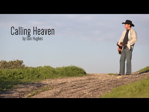 Don Hughes – Calling Heaven