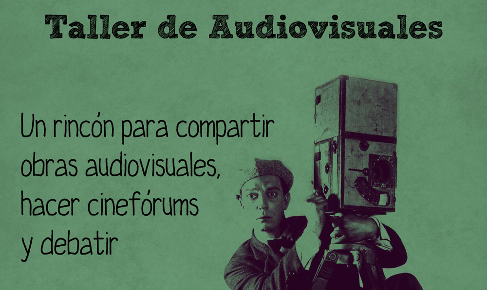 TALLER DE AUDIOVISUALES