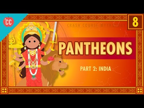 Indian Pantheons: Crash Course World Mythology #8