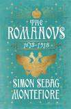 The Romanovs by Simon Sebag Montefiore