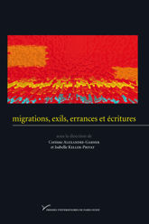 Migrations, exils, errances et écritures