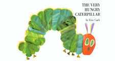 The Very Hungry Caterpillar