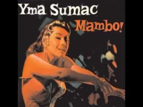 Yma Sumac  - Mambo!