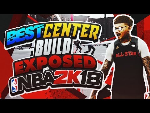 BEST CENTER BUILD EXPOSED! DEMIGOD! BUILD HAS NO WEAKNESS NBA 2K18! BEST CENTER BUILD NBA 2K18