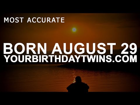 Born on August 29 | Birthday | #aboutyourbirthday | Sample