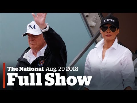 The National for Tuesday August 29th: Trump Visits Texas, War on Fat Ends, Underwater Exploration