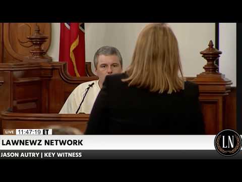 Holly Bobo Murder Trial Day 4 Part 1 Jason Autry Testifies 09/14/17