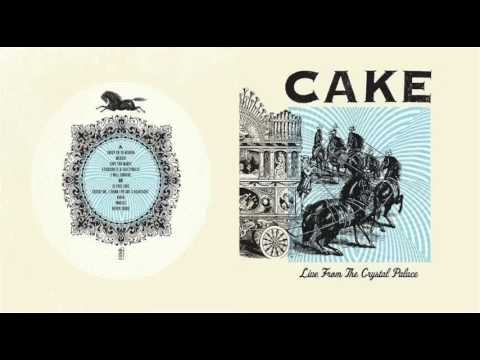 Cake - Live at the Crystal Palace 2005 (Full Album)