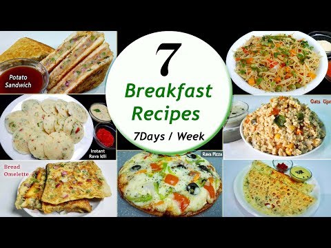 7 Breakfast recipes || 7 Days/Week Breakfast recipes || Simple & Easy Recipes