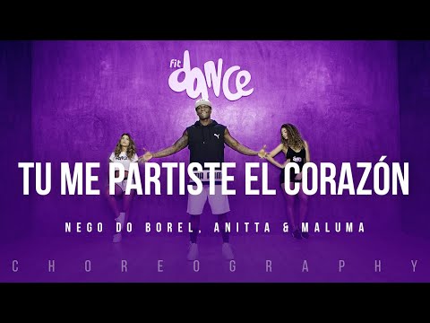 Tu Me Partiste El Corazón - Nego do Borel & Maluma | FitDance Life (Coreografía) Dance Video