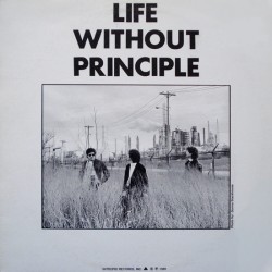 Life Without Principle