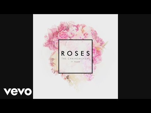 The Chainsmokers - Roses (Audio) ft. ROZES