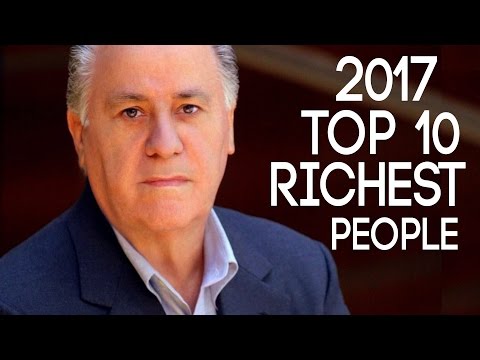 Top 10 Richest People in the World 2017