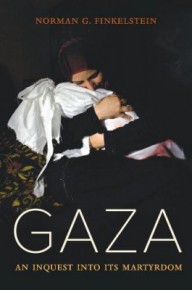 Gaza: An Inquest into Its Martyrdom graphic