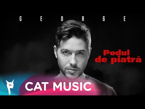 GEORGE - Podul de piatra (Official Video)