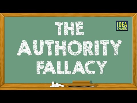 The Authority Fallacy | Idea Channel | PBS Digital Studios