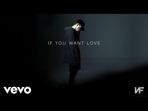 NF - If You Want Love (Audio)