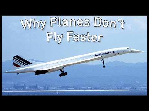 Why Planes Don't Fly Faster