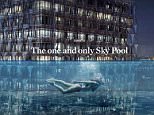 The world's first sky pool, a staggering see-through stretch of water that will float between two luxury skyscrapers under construction in London