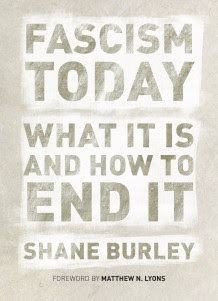 Cover of book Fascism Today: What It Is and How to End It