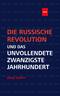 Geschichte der Russischen Revolution