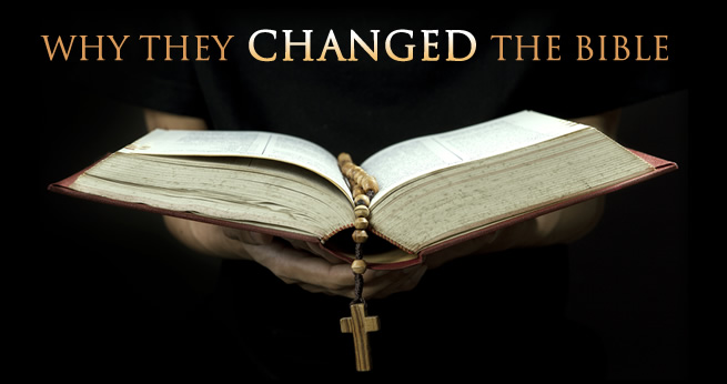 Why They Changed the Bible