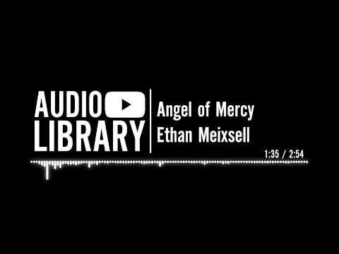 Angel of Mercy - Ethan Meixsell