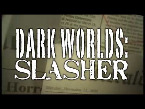 Dark Worlds - Slasher (2012)