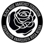 Black Rose Anarchist Federation