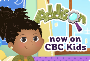  Addison - new CBC Kids show!